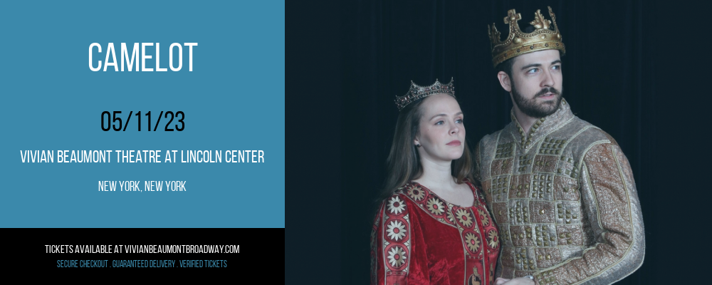 Camelot at Vivian Beaumont Theater tickets Camelot at Vivian Beaumont Theater