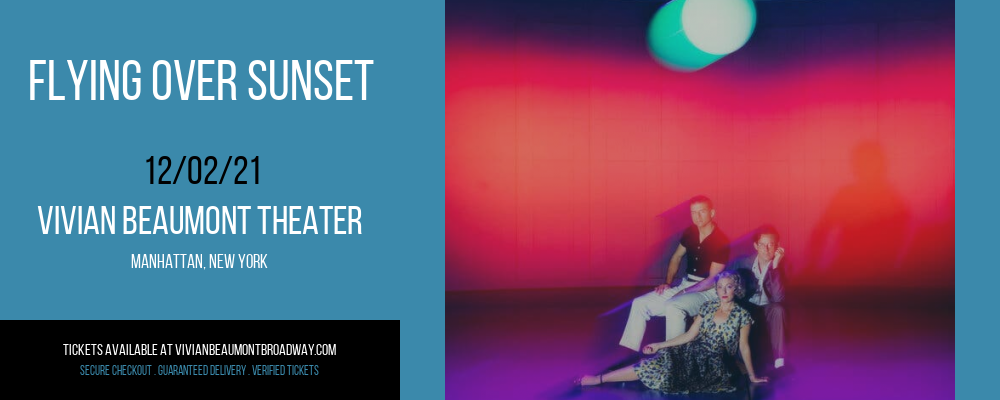 Flying Over Sunset at Vivian Beaumont Theater tickets Flying Over Sunset at Vivian Beaumont Theater