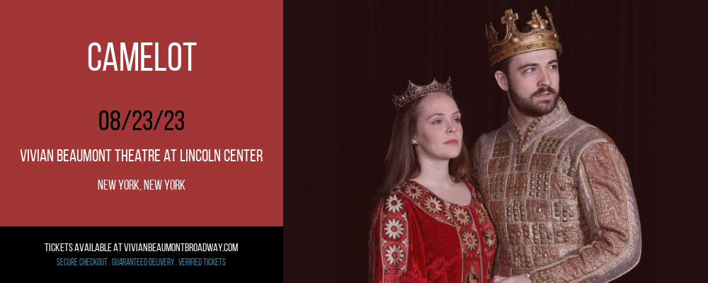Camelot at Vivian Beaumont Theater tickets Camelot at Vivian Beaumont Theater