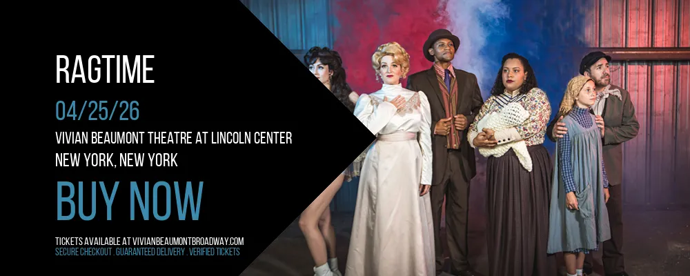 Ragtime at Vivian Beaumont Theatre at Lincoln Center